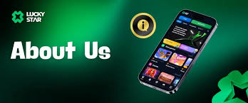 Lucky Star App A Complete Guide to Mobile Casino Entertainment