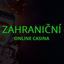 Zahraniční online casino pro české hráče Zahraniční online casino pro české hráče